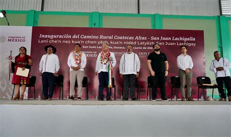 Inauguración Del Camino Rural Coatecas Altas San Juan Lachigalla