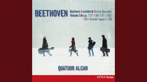 Beethoven Quatuor No 12 en mi bémol majeur Op 127 I Maestoso