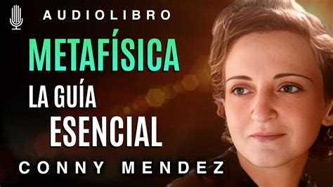 Conny Mendez Metafisica Al Alcance De Todos En AUDIOLIBRO YouTube