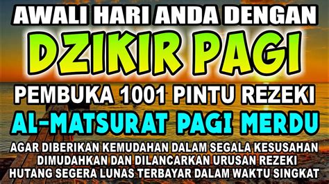 Cukup Putar Menit Rezeki Datang Bertubi Tubi Zikir Pembuka Pintu