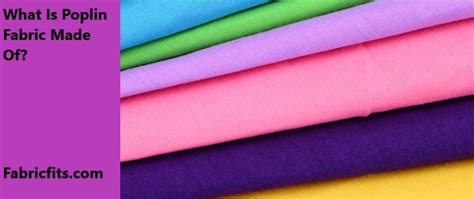 What Is Poplin Fabric All You Need To Know