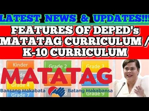 DepEd S MATATAG CURRICULUM K 10 CURRICULUM FEATURES YouTube