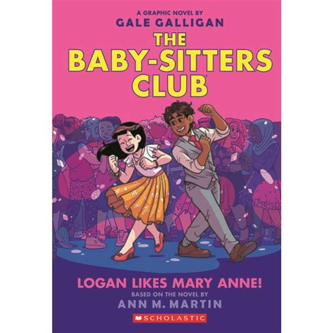 Logan Likes Mary Anne! (Babysitters Club Graphix Book 8) by Ann M ...