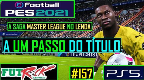 Pes Master League No Lenda Rodadas Finais Milan Em