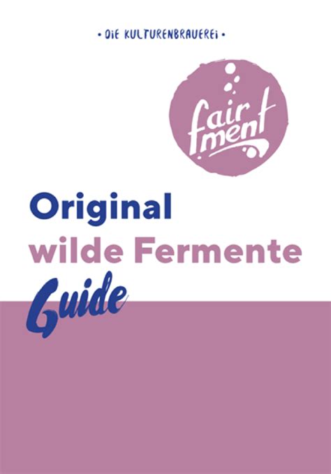 Original Wilde Fermente Guide Borreliose Selbst Heilen Online Kongress