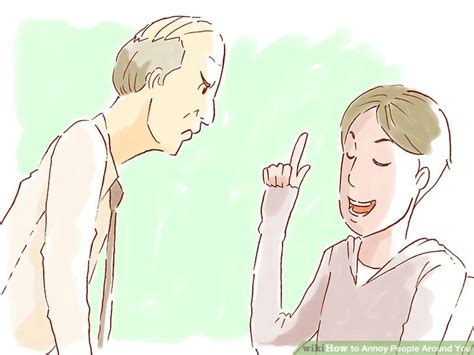 4 Ways To Annoy People Around You Wikihow