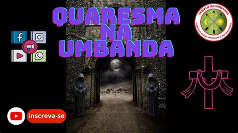 QUARESMA NA UMBANDA YouTube