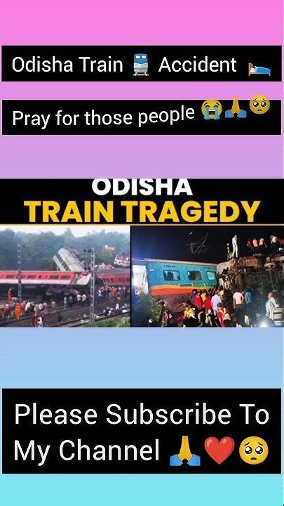 Odisha Train Accident 😱😭pray For Those Peoples 🙏 Shorts Viral Odisha Odishanews