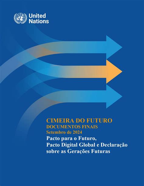 Tradução Em Português Do Pacto Para O Futuro Notícias A Missão