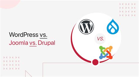 Wordpress Vs Joomla Vs Drupal Which One To Choose Sitenerdy