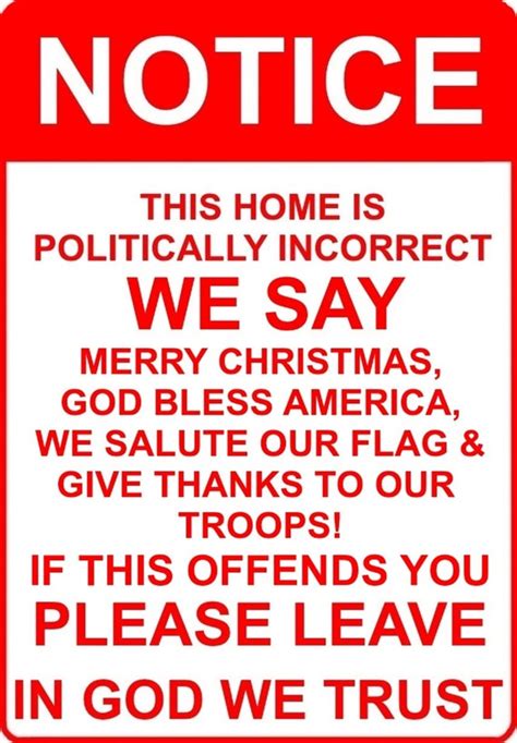 Politically Incorrect Sign By Jerrysmilitaryexchan On Etsy