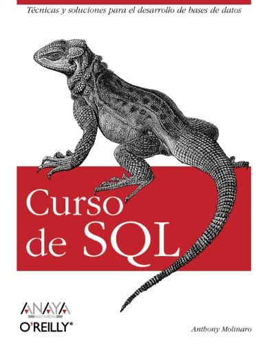 Curso De Sql Sql Course Molinaro Anthony 9788441520417 Abebooks