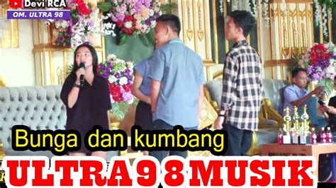 Bunga Dan Kumbang Om ULTRA 98 Musik Palembang Acara Bpk Herman Desa