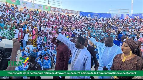 Temps forts cérémonie d ouverture de la 7e Edition de la Foire