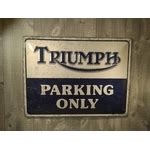 Plaque Triumph Parking Only X Les Plaques Plaques X Cm