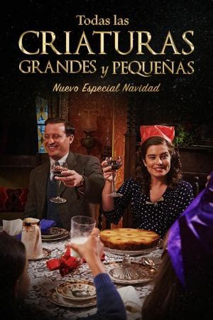 Todas las criaturas grandes y pequeñas Nuevo Especial de Navidad TV