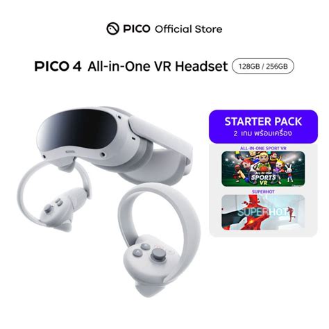 Pico 4 All In One Vr Headset 4k 128gb256gb แถมฟรี 2 เกม Starter Pack