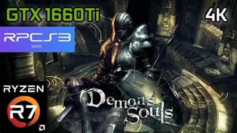 Rpcs K Demon S Souls Gtx Ti Ryzen Youtube