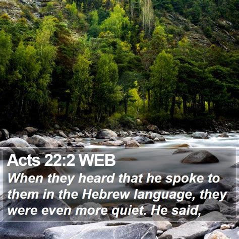 Acts 22 2 Web When They Heard That He Spoke To Them In The