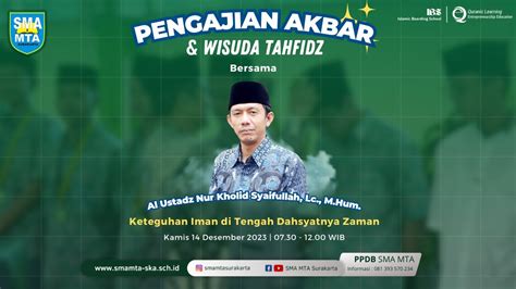 PENGAJIAN AKBAR WISUDA TAHFIDZ Bersama Al Ustadz Nur Kholid