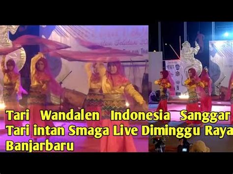 Tari Wandalen Indonesia Sanggar Tari Intan Smaga Live Diminggu Raya