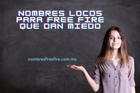 Nombres Para Free Fire Insanos Que Den Miedo Asusta A Tus Rivales