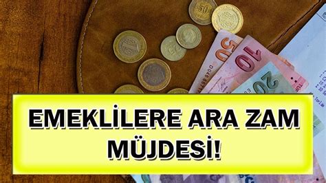 Emeklilere 2023 için son dakika ara zam müjdesi geldi Bir bir