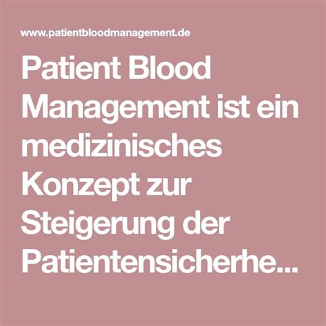 Patient Blood Management Ist Ein Medizinisches Konzept Zur Steigerung