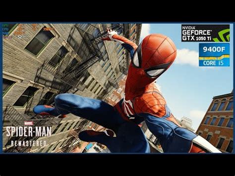 Marvel S Spider Man Remastered GTX 1050 Ti 16 GB Ram I5 9400f