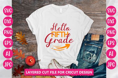 Hello Fifth Grade SVG CUT FILE By DesignAdda TheHungryJPEG