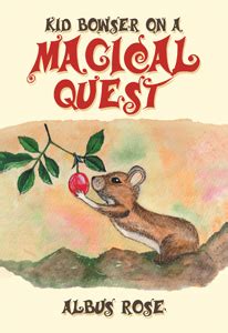 Kid Bowser On A Magical Quest By Albus Rose Writers Republic Bookshop