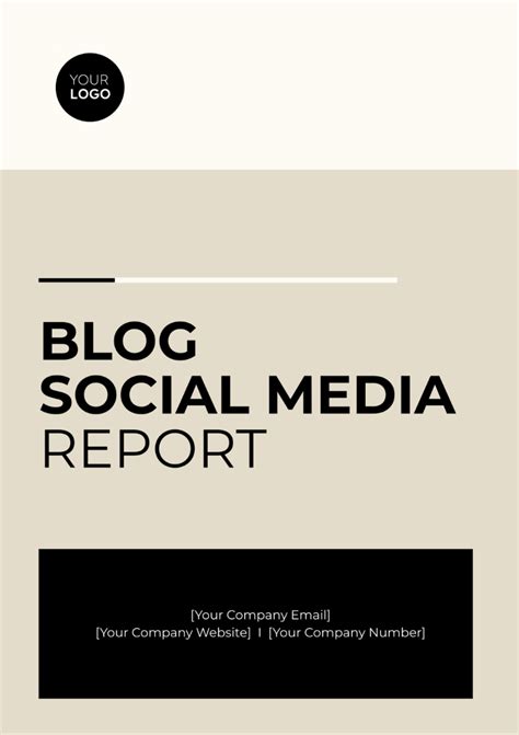 Free Blog Social Media Report Template Edit Online And Download