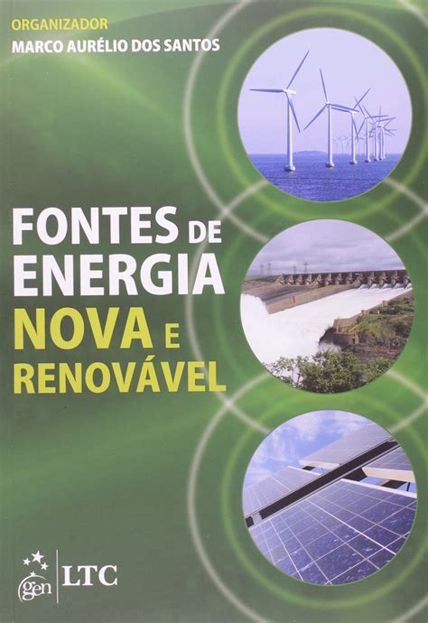 Fontes De Energia Nova E Renovavel PDF M Santos