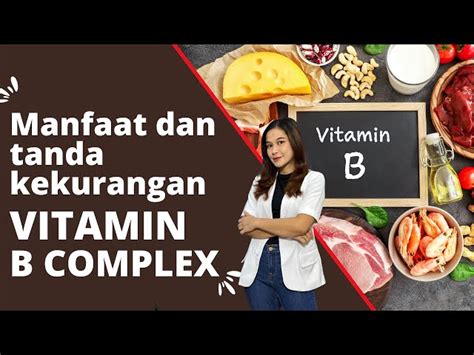 Manfaat Vitamin B Kompleks Untuk Wanita Temukan Manfaat Jarang