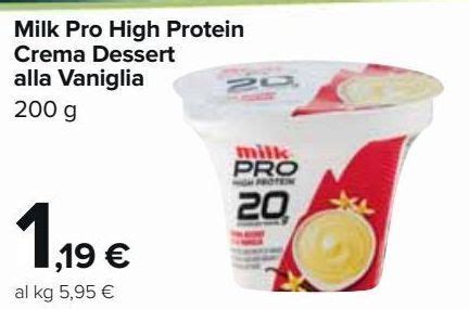 Milk Pro High Protein Crema Dessert Alla Vaniglia Offerta Di Carrefour