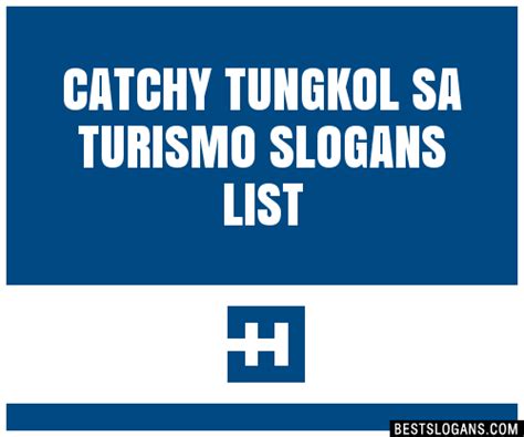 30 Catchy Tungkol Sa Turismo Slogans List Taglines Phrases Names 2021