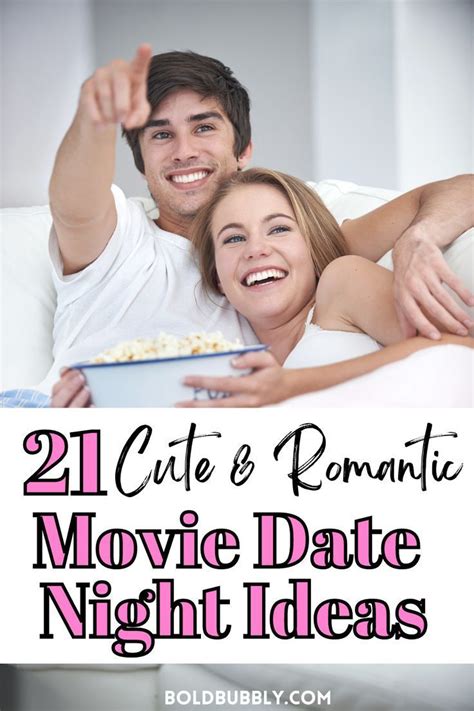 😍21 Cute And Romantic Movie Date Night Ideas In 2025 Romantic Movies Movie Dates Daily