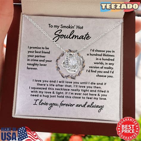 To My Smokin Hot Soulmate Necklace I Knew As Soon As I First Met You That My Heart Was Your