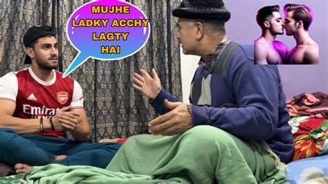 Mea Gay Hu Prank On Father Papa Nea Ye Kya Bolldiya Youtube