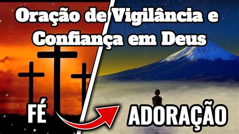 Fortalecendo A Fé E Buscando Proteção Divina Uma Oração De Vigilância E Confiança Em Deus