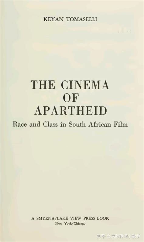 The Cinema Of Apartheid Race And Class In South African Film By Keyan