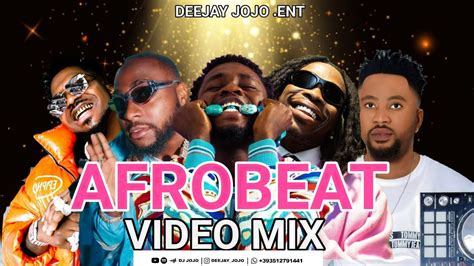 NEW 2023 NAIJA AFROBEAT AMAPIANO VIDEO MIX DJ JOJO NAIJA VIDEO MIX