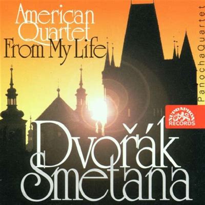 드보르작 현악 사중주 12번 아메리카 스메타나 현악 사중주 1번 나의 생애에서 Dvorak Smetana