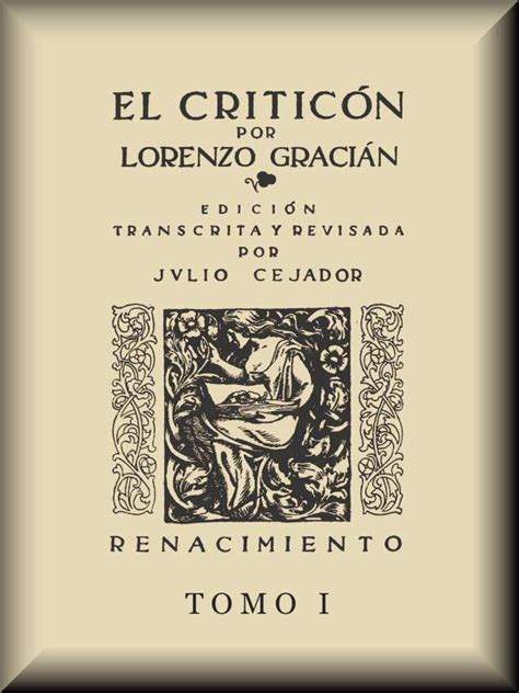 El criticón tomo 1 de 2 by Baltasar GraciánA Project Gutenberg eBook