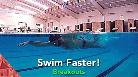 How To Swim Faster Freestyle And Backstroke Breakouts Swimming Tips