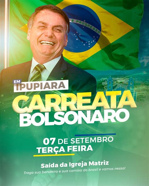 IPUPIARA CARREATA PRÓ BOLSONARO ESTÁ MARCADA PARA 07 DE SETEMBRO