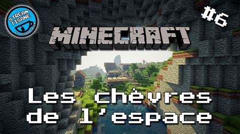 Minecraft 6 Les chèvres de l espace ft Playmobix YouTube