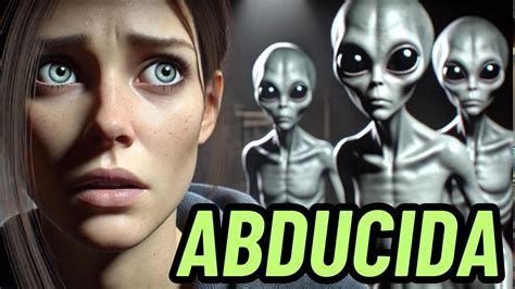 LUCY Fue SECUESTRADA Y ABDUCIDA Por ALIENS Quisieron Colocarle UN