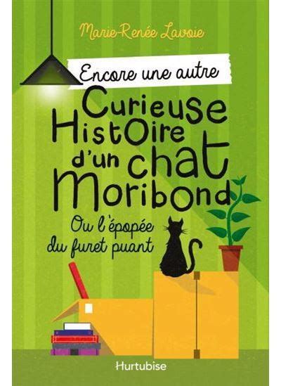 Encore Une Autre Curieuse Histoire D Un Chat Moribond Ou L Pop E Du