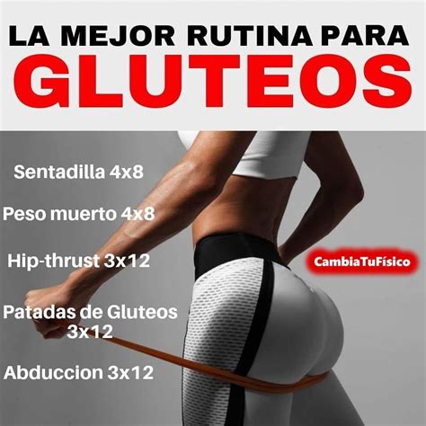 La mejor rutina para glúteos CambiaTuFisico Blog